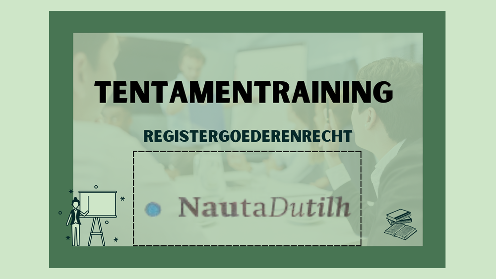 Tentamentraining Registergoederenrecht - NautaDutilh