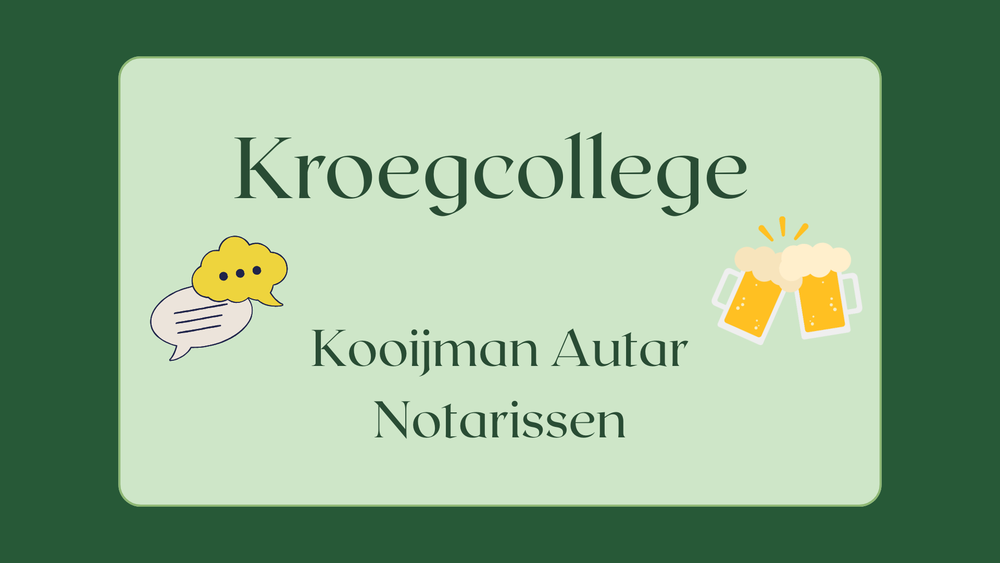 Kroegcollege Kooijman Autar Notarissen